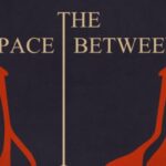 The Space Between Free Download