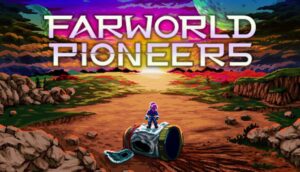 Farworld Pioneers Free Download