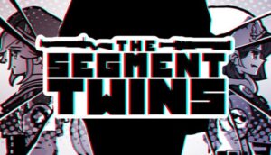 THE SEGMENT TWINS Free Download