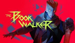 The Bookwalker Thief of Tales Free Download