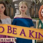 To Be A King Volume 1 Free Download