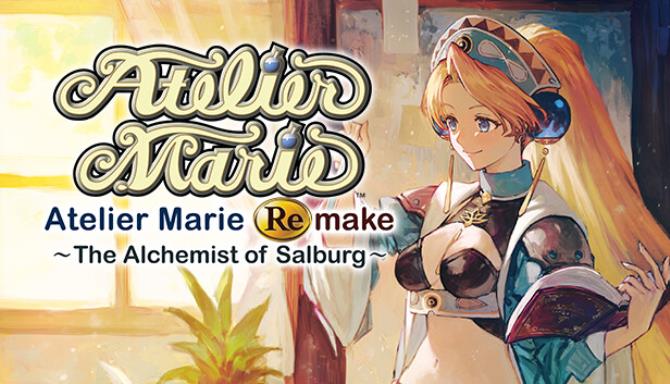Atelier Marie Remake The Alchemist of Salburg Free Download