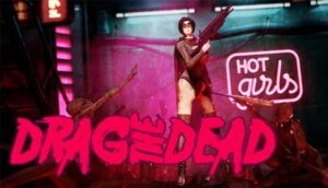 Drag the Dead Free Download