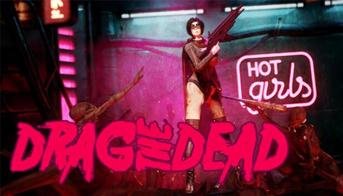 Drag the Dead Free Download