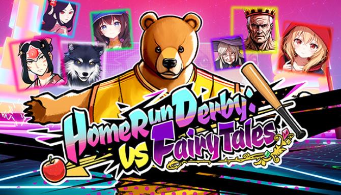 Home Run Derby vs Fairy Tales Free Download