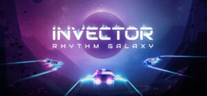 Invector Rhythm Galaxy Free Download