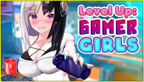 Level Up The Gamer Girls Free Download