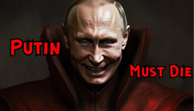 Putin Must Die Defend the White House Free Download PC Game