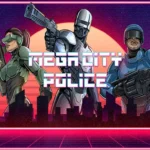 Mega City Police Free Download