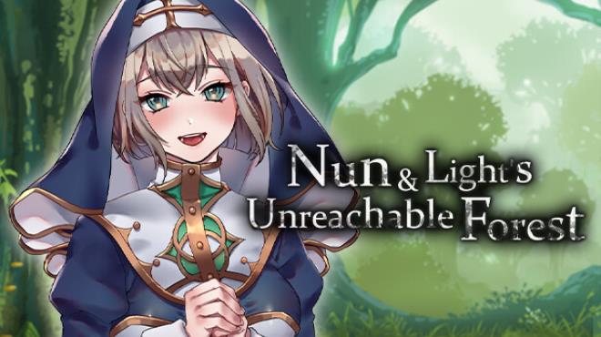 Nun and Lights Unreachable Forest Free Download