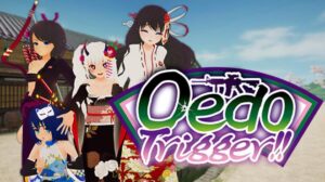 Oedo Trigger Free Download
