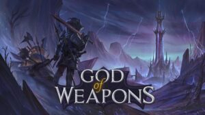 God Of Weapons Free Download