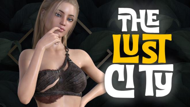 The Lust City Free Download