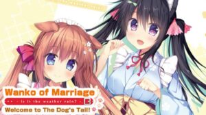 Wanko of Marriage Welcome to The Dog’s Tail Free Download