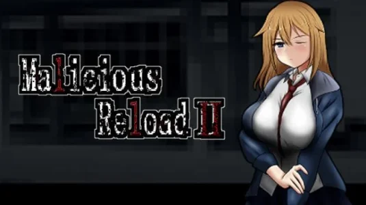 Malicious ReloadⅡ Free Download