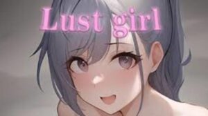 Lust Girl Free Download