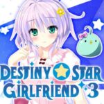 Destiny Star Girlfriend 3 Free Download