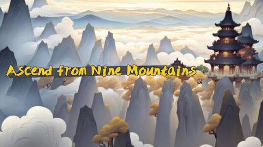 Ascend From Nine Mountains Free Download