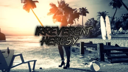 Irreverent Heresy Free Download