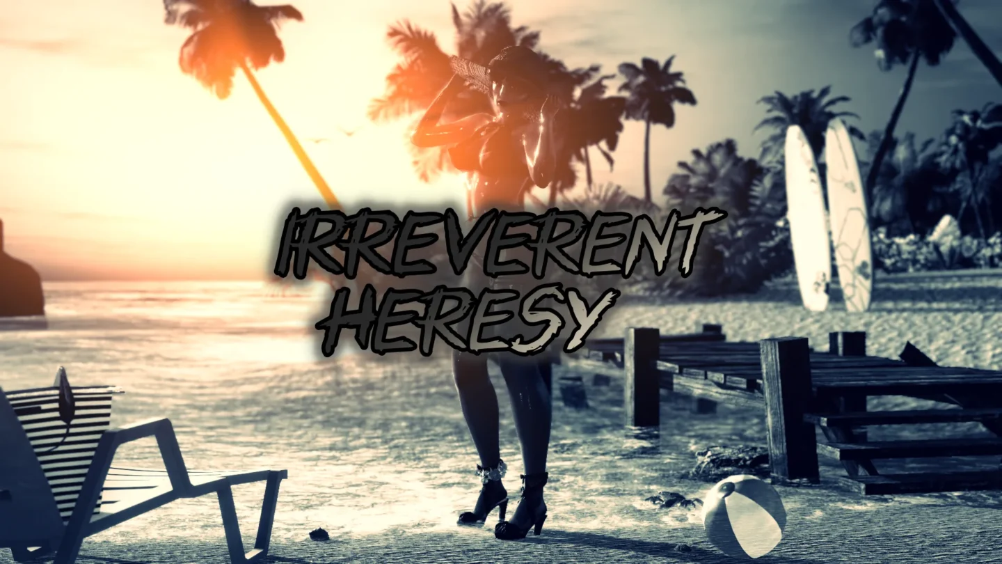 Irreverent Heresy Free Download