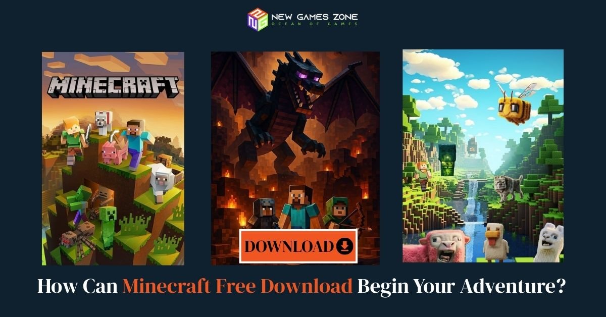 How Can Minecraft Free Download Begin Your Adventure?