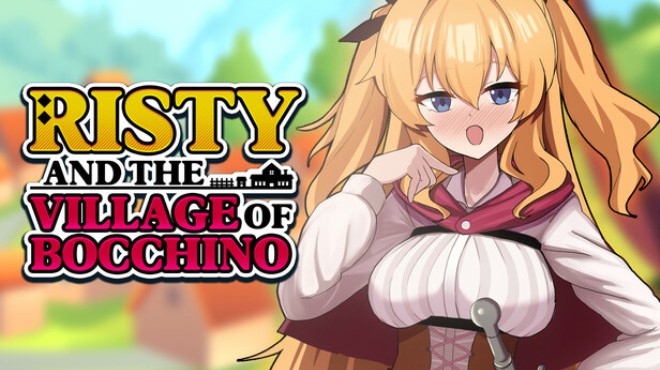 Risty and the Village of Bocchino Free Download