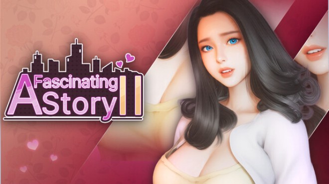 A fascinating story 2 Free Download