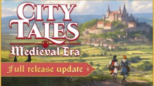 City Tales Medieval Era Free Download