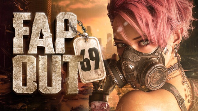 Fapout 69 Free Download
