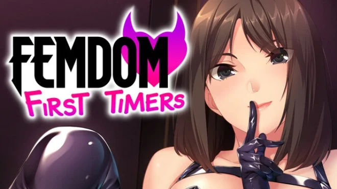 Femdom First Timers your PC Game