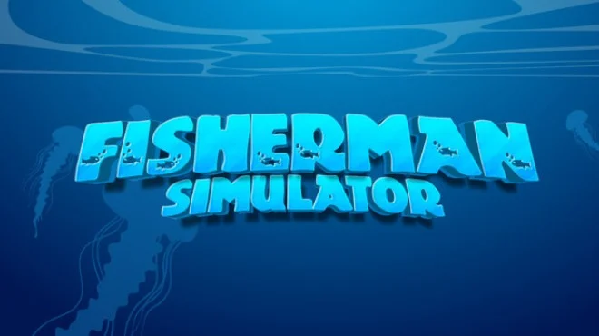 Fisherman Simulator your PC Game
