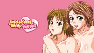 Indecent Wife Hana your PC Game