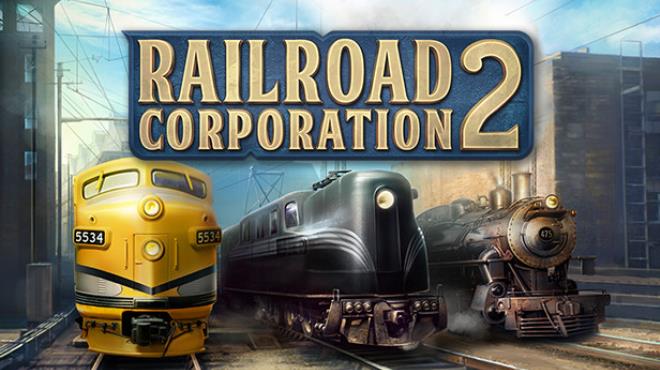 Railroad Corporation 2 your PC Game