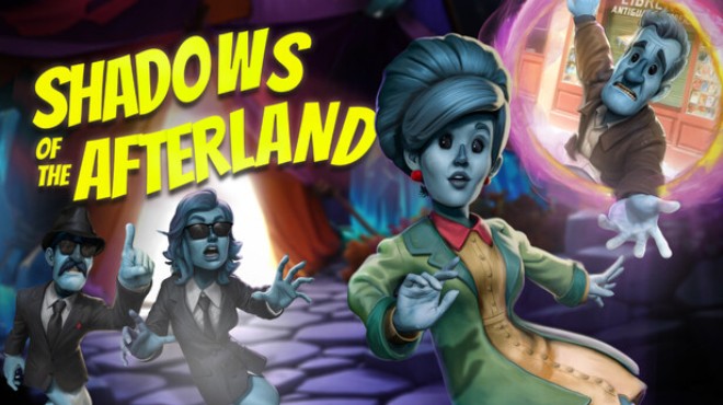 Shadows of the Afterland Get your PC Game free download