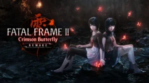 FATAL FRAME II Crimson Butterfly REMAKE your PC Game