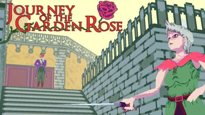Journey of the Garden Rose your PC Game
