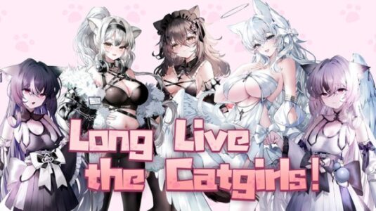 Long Live the Catgirls your PC Game