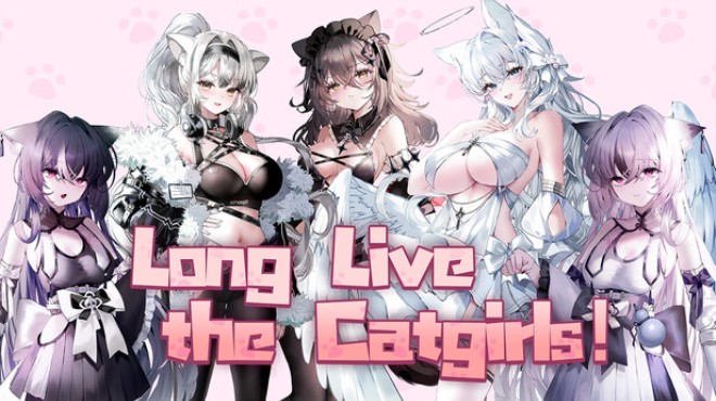 Long Live the Catgirls your PC Game