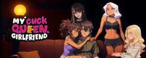 My Cuckqueen Girlfriend your PC Game