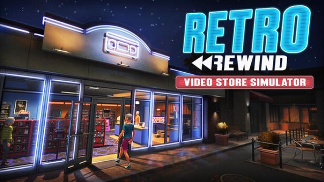 Retro Rewind Video Store Simulator your PC Game