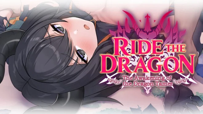 Ride The Dragon The Awakening of the Dragon Tamer your PC Game