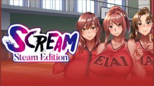 Scream Steam Edition your PC Game