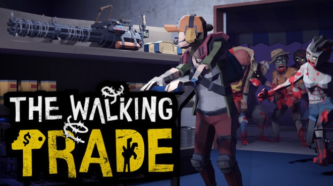 The Walking Trade your PC Game