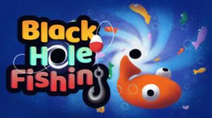 Black Hole Fishing your PC Game