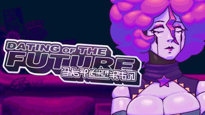 DATING OF THE FUTURE Free Download PC Game