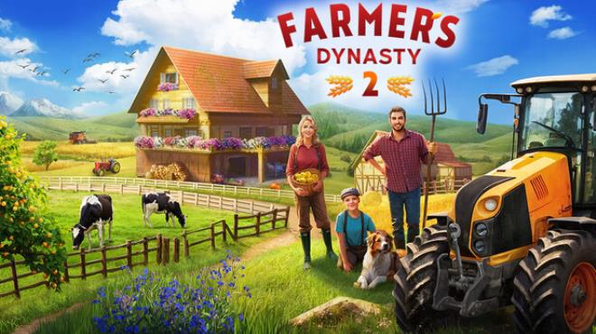 Farmers Dynasty 2 your PC Game