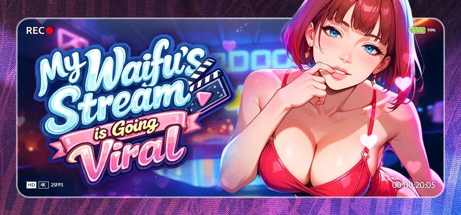 My Waifus Stream is Going Viral Free Download PC Game