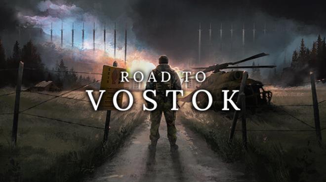 Road to Vostok your PC Game