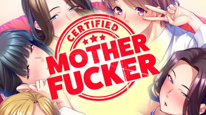 Certified Mother Fucker Free Download PC Game