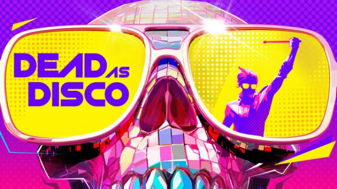 Dead as Disco Free Download PC Game